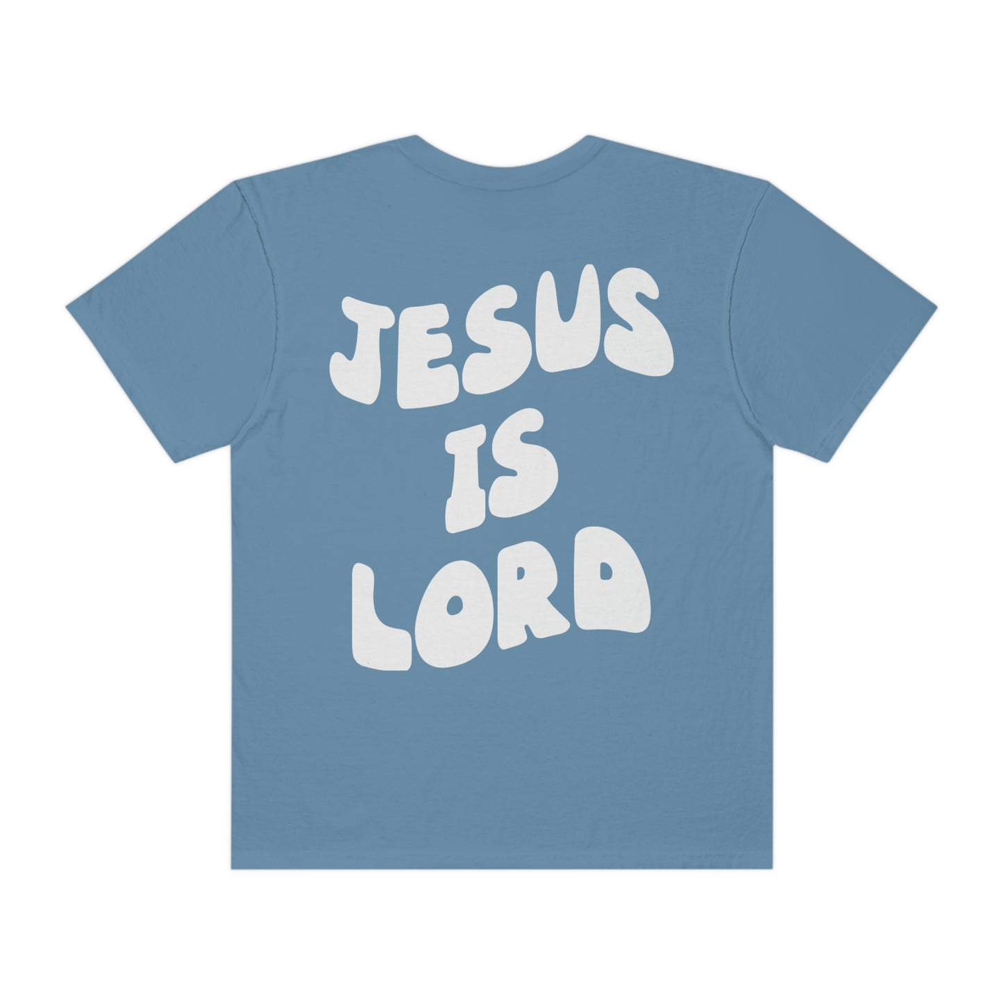 Jesus is Lord - Blue Jean Tee