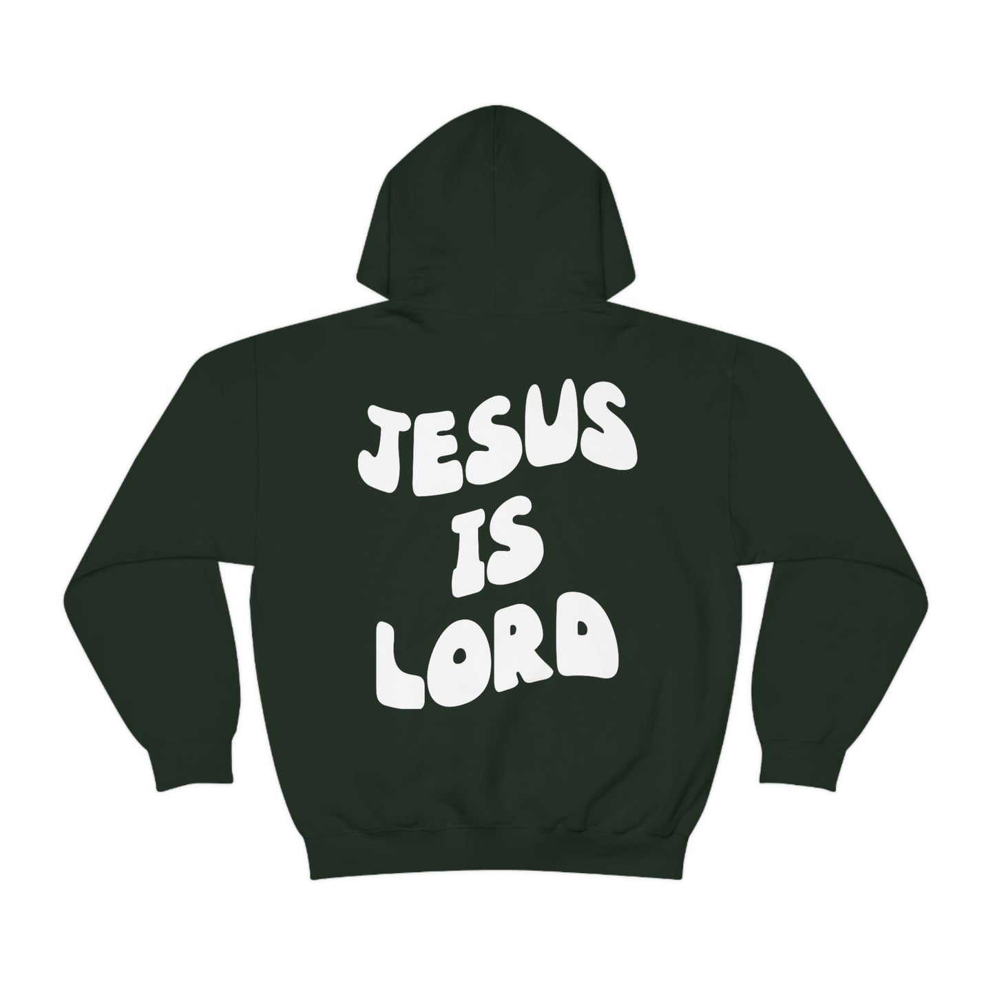 Jesus is Lord - Forest Green Hoodie
