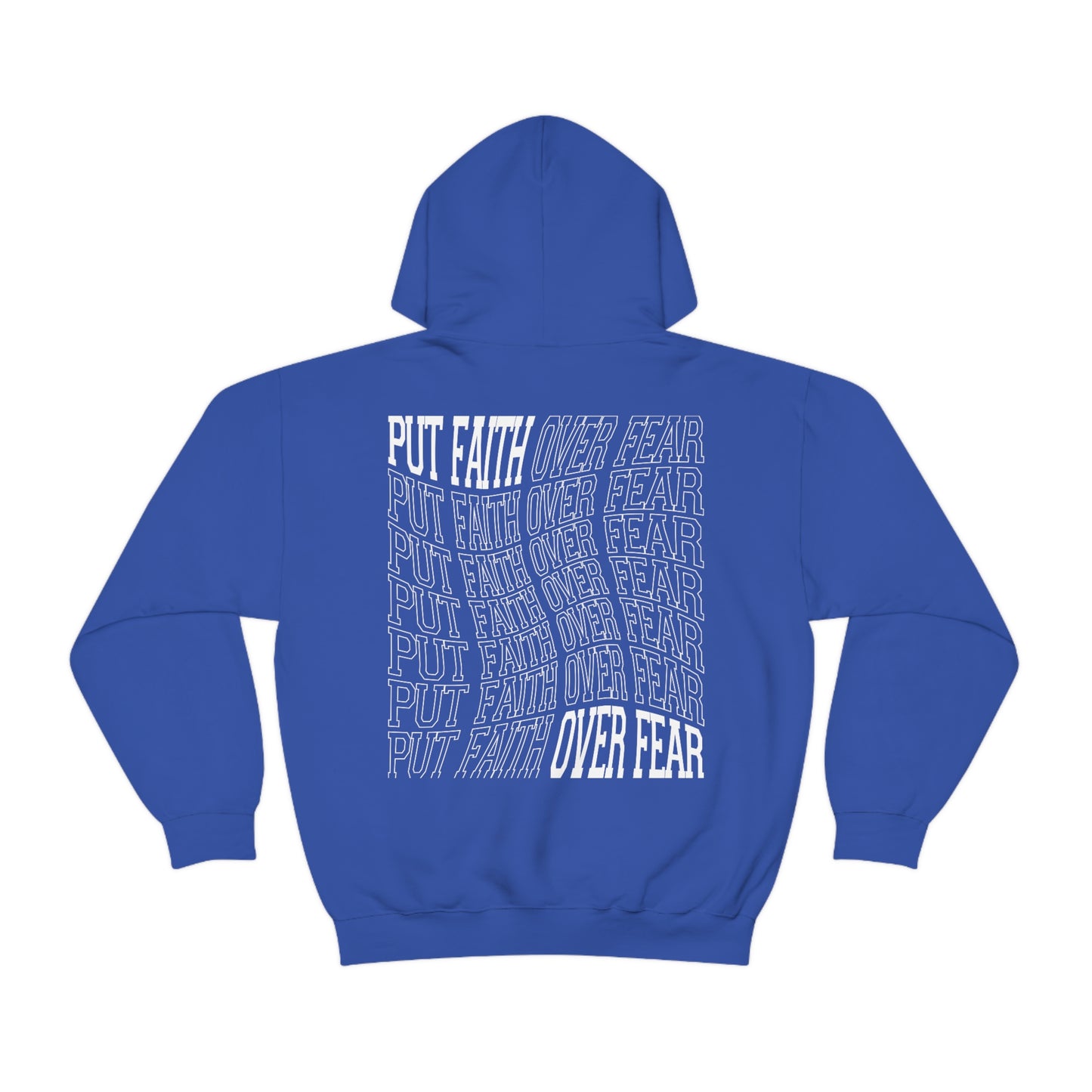 Put Faith Over Fear - Royal Blue Hoodie